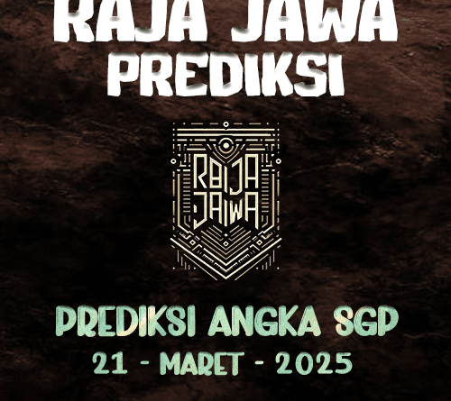 Prediksi Togel SGP 21 Maret 2025 dari Raja Jawa